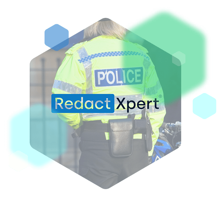 RedactXpert for policing
